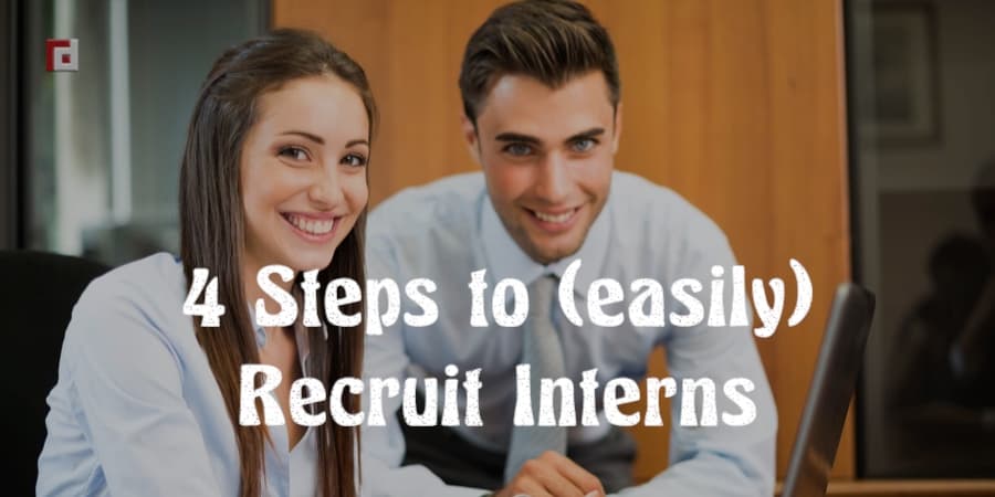 4 Steps To (Easily) Recruit An Intern To Help Out Your Recruitment Tasks In 2020