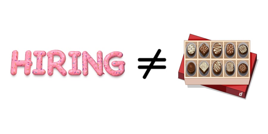 การจ้างงานไม่เหมือนกล่องช็อคโกแลต